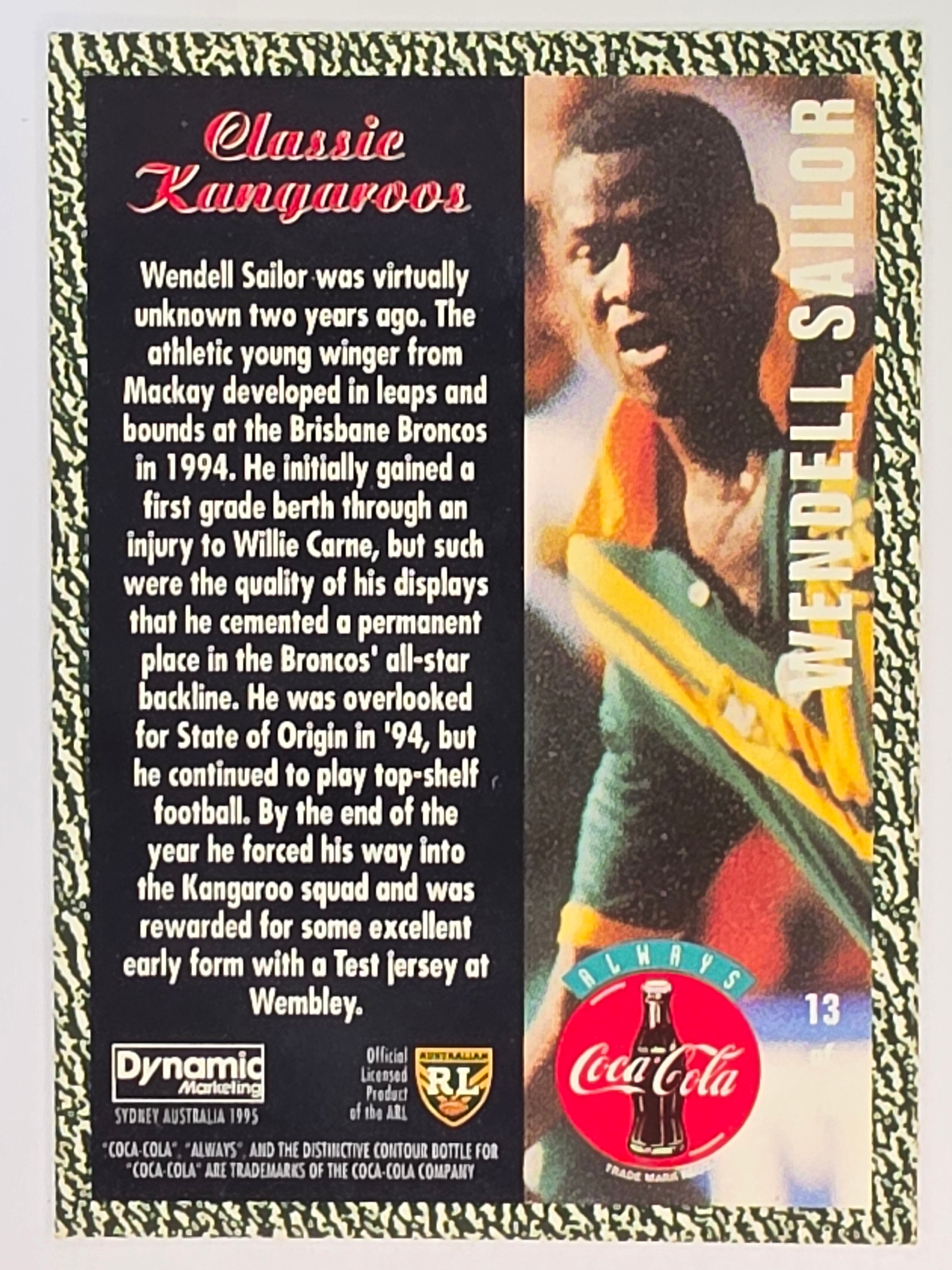 1995 Dynamic Coca Cola Classic Kangaroos #13 Wendell Sailor Australian Kangaroos