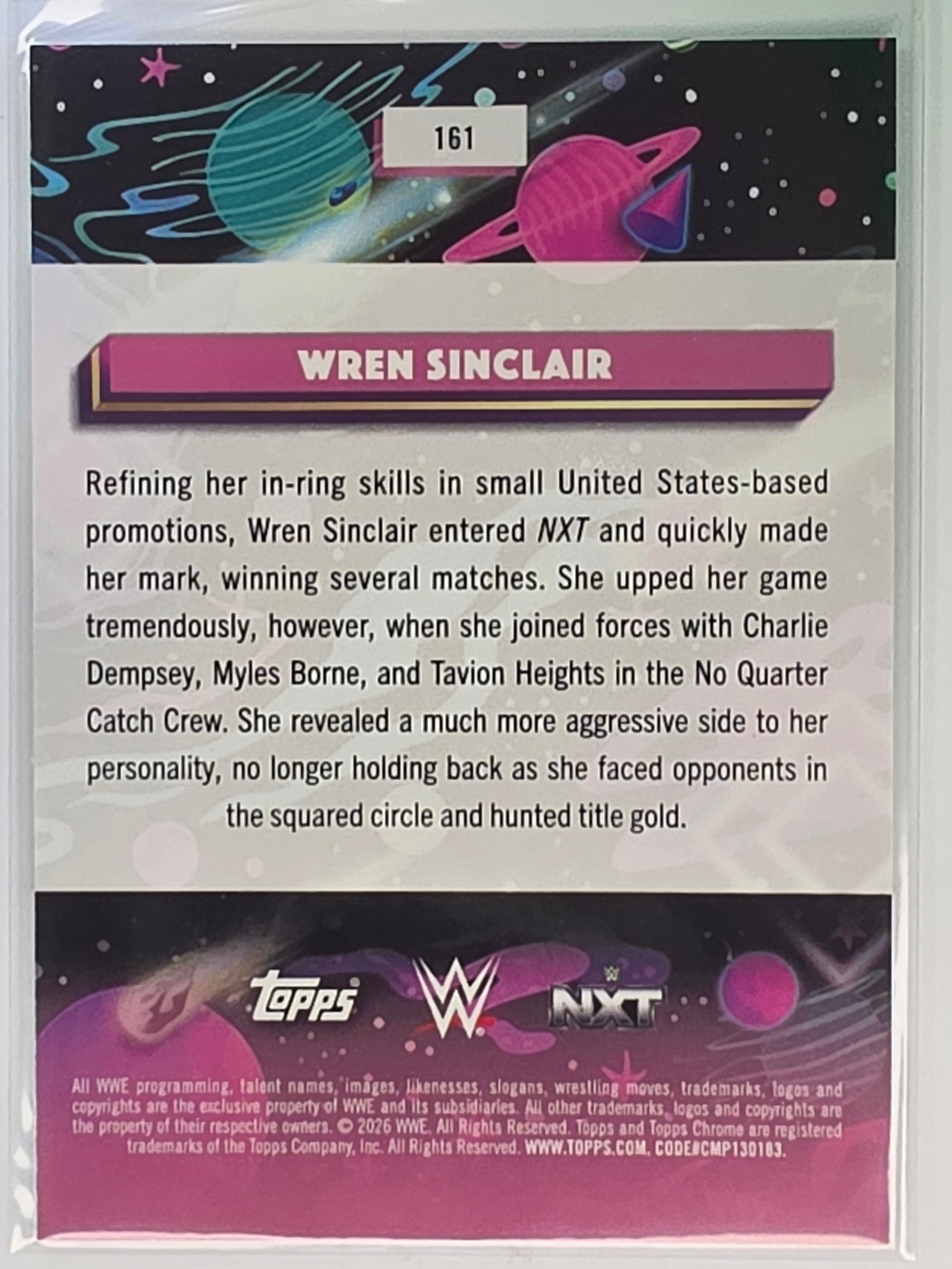 WWE 2026 Topps Chrome Cosmic | Nucleus Refractor Parallel | #161 | Wren Sinclair