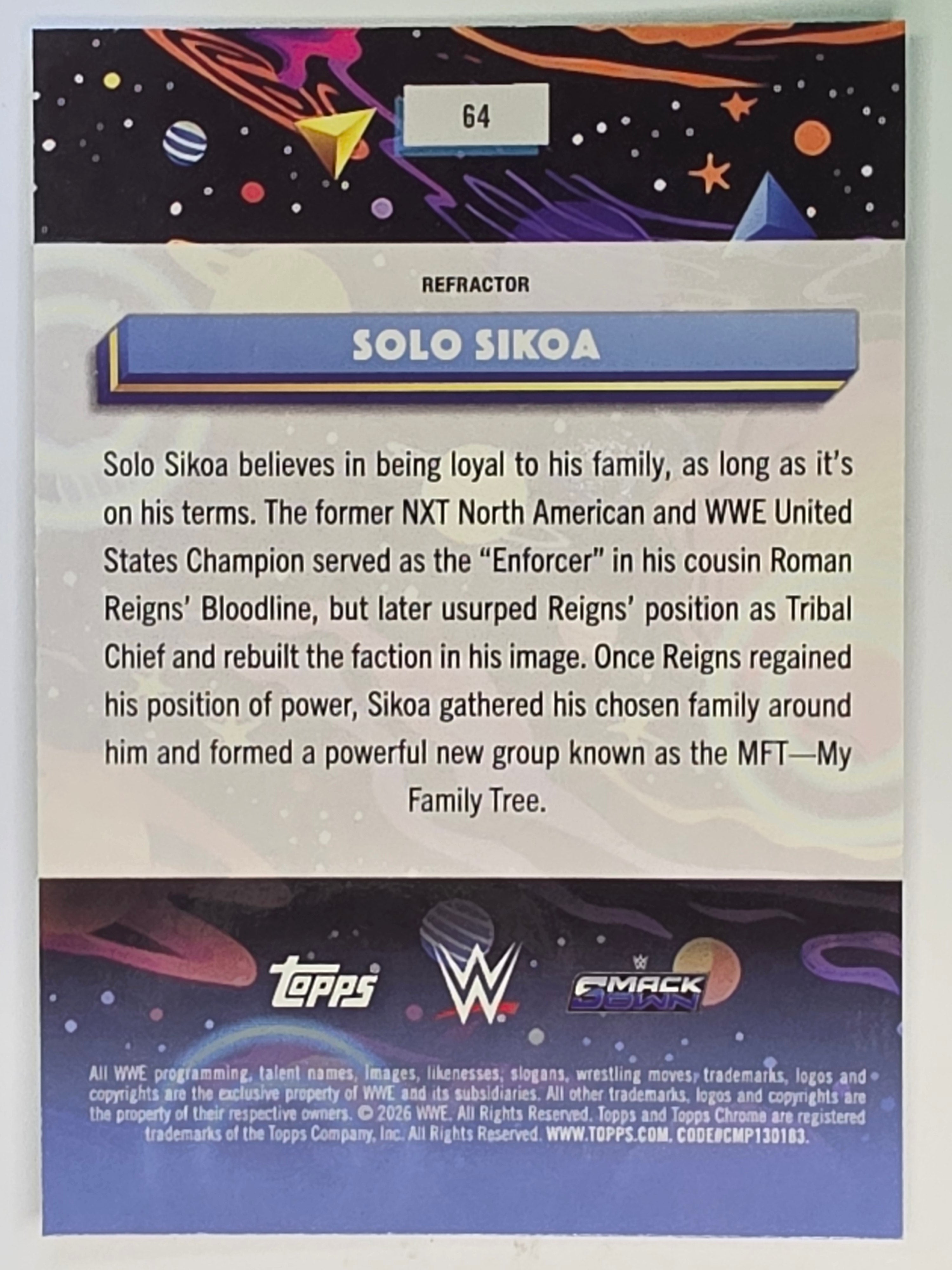 WWE 2026 Topps Chrome Cosmic | Standard Refractor Parallel | #64 | Solo Sikoa