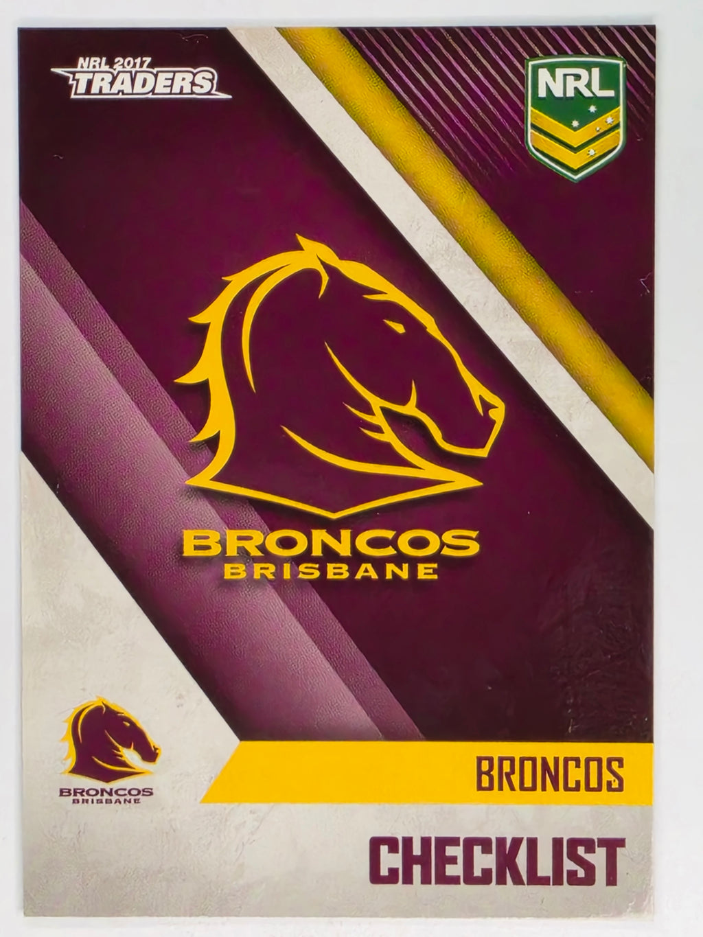 NRL 2017 Traders | Base Card #001 | Broncos Checklist | Brisbane Broncos