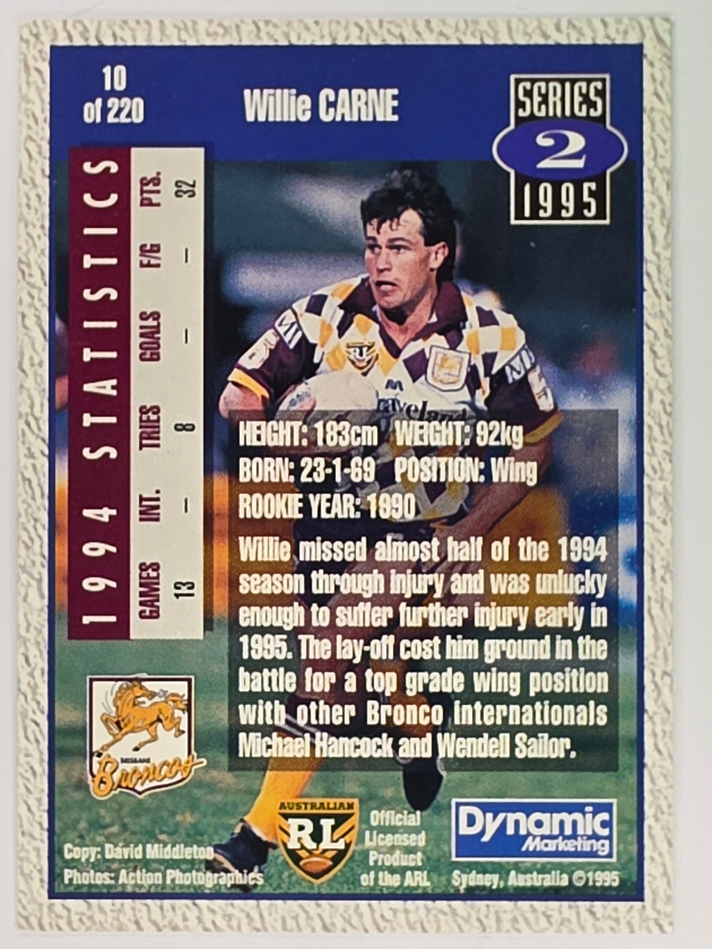 NRL 1995 Dynamic Series 2 | Base Card #010 | Willie Carne | Brisbane Broncos