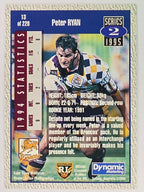 NRL 1995 Dynamic Series 2 | Base Card #013 | Peter Ryan | Brisbane Broncos