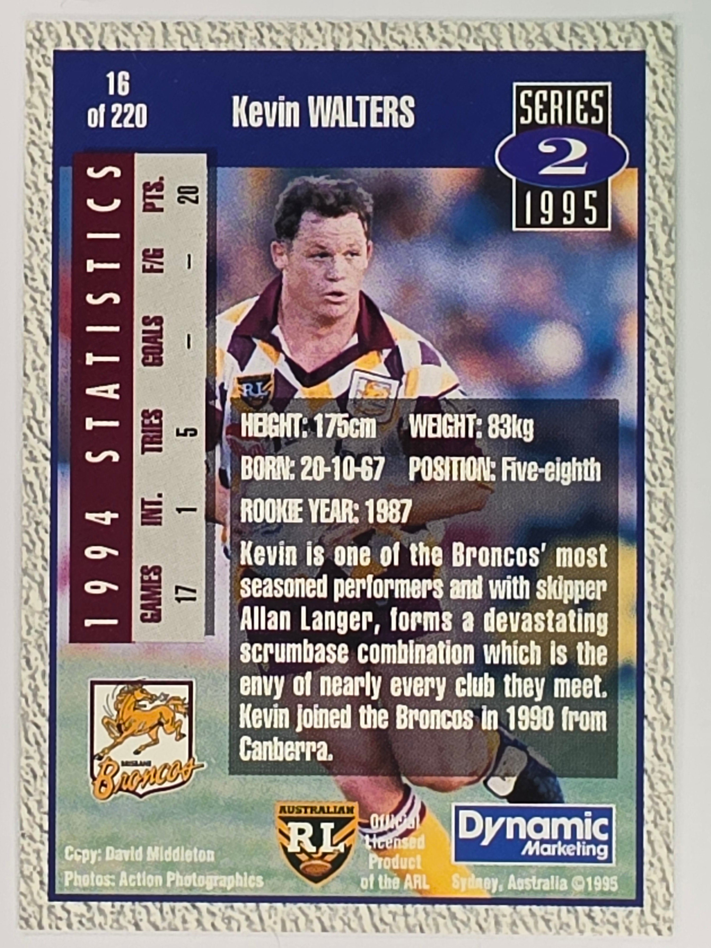 NRL 1995 Dynamic Series 2 | Base Card #016 | Kevin Walters | Brisbane Broncos