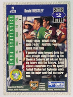 NRL 1995 Dynamic Series 2 | Base Card #025 | David Westley | Canberra Raiders
