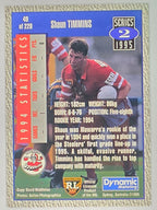 NRL 1995 Dynamic Series 2 | Base Card #049 | Shaun Timmins | Illawarra Steelers