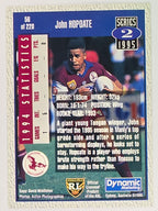 NRL 1995 Dynamic Series 2 | Base Card #056 | John Hopoate | Manly Warringah Sea Eagles