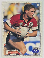 NRL 1995 Dynamic Series 2 | Base Card #088 | Matt Toshack | North Sydney Bears