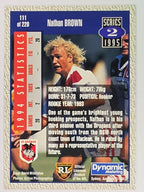 NRL 1995 Dynamic Series 2 | Base Card #111 | Nathan Brown | St George Dragons