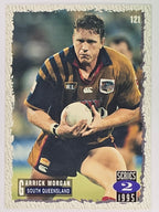 NRL 1995 Dynamic Series 2 | Base Card #121 | Garrick Morgan | South Queensland Crushers
