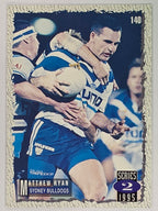 NRL 1995 Dynamic Series 2 | Base Card #140 | Matthew Ryan | Sydney Bulldogs