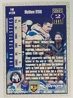 NRL 1995 Dynamic Series 2 | Base Card #140 | Matthew Ryan | Sydney Bulldogs