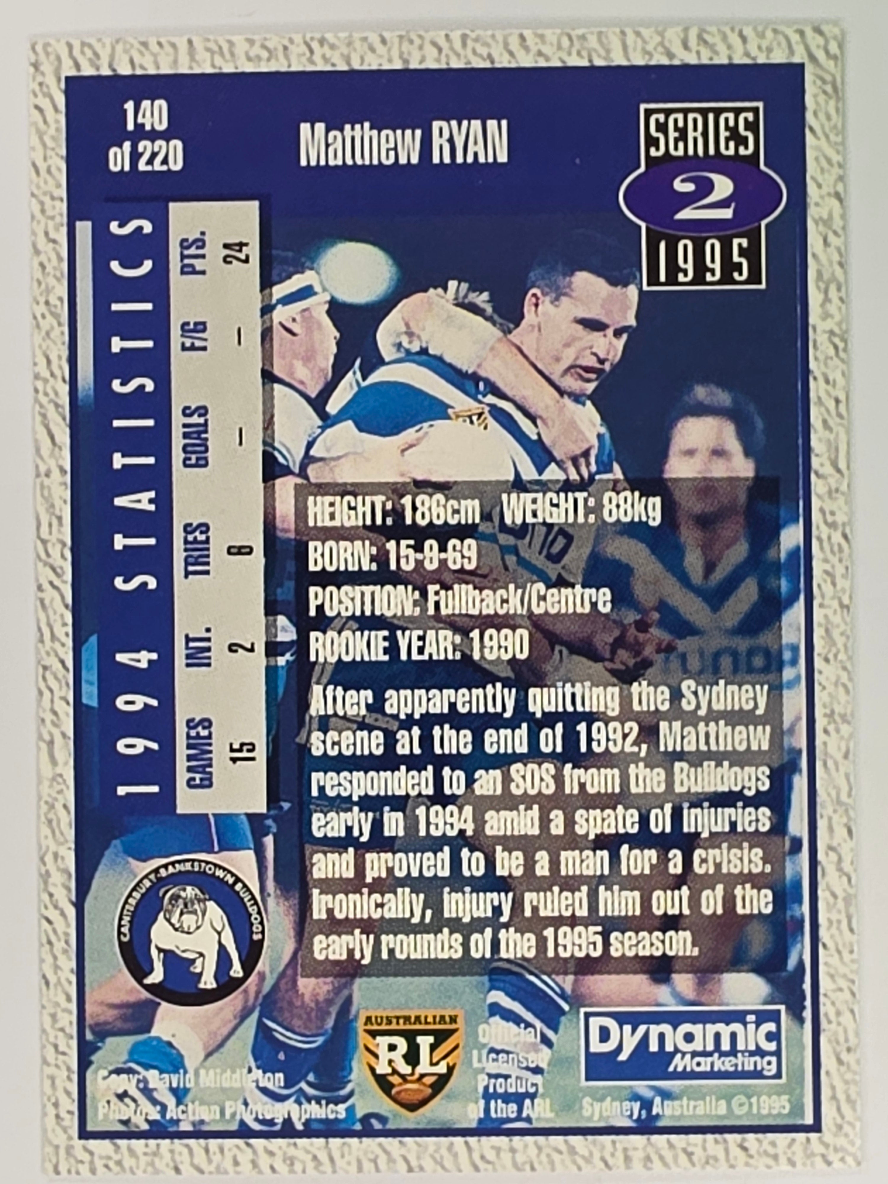 NRL 1995 Dynamic Series 2 | Base Card #140 | Matthew Ryan | Sydney Bulldogs