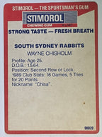 NRL 1990 Stimorol | Base Card #132 | Wayne Chisholm | South Sydney Rabbitohs