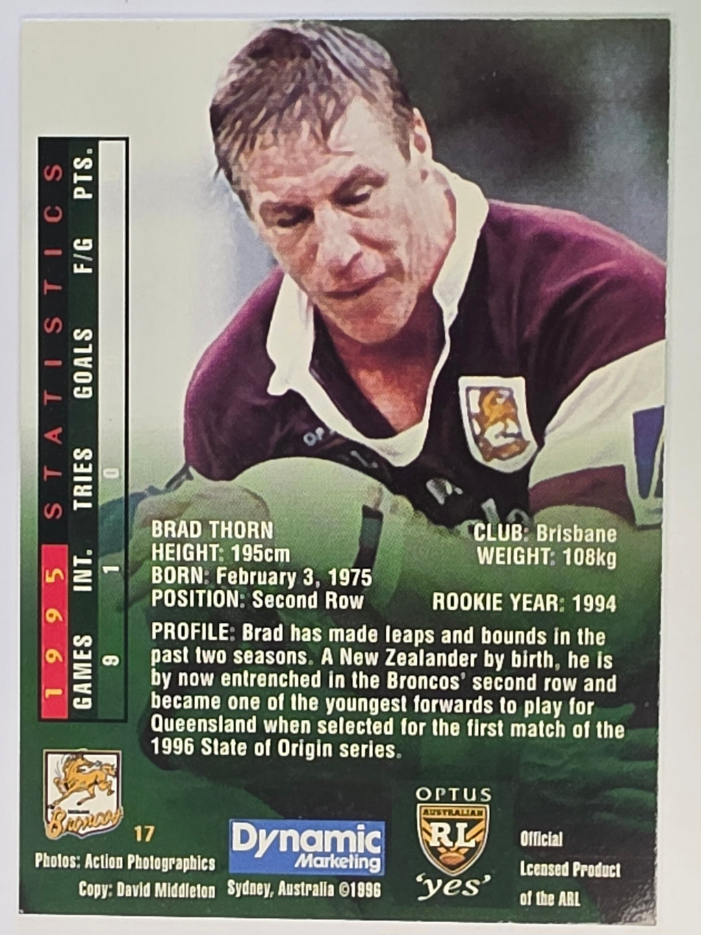 NRL 1996 Dynamic Series 2 Base Card #017 Brad Thorn Brisbane Broncos