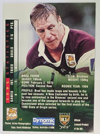 NRL 1996 Dynamic Series 2 Base Card #017 Brad Thorn Brisbane Broncos
