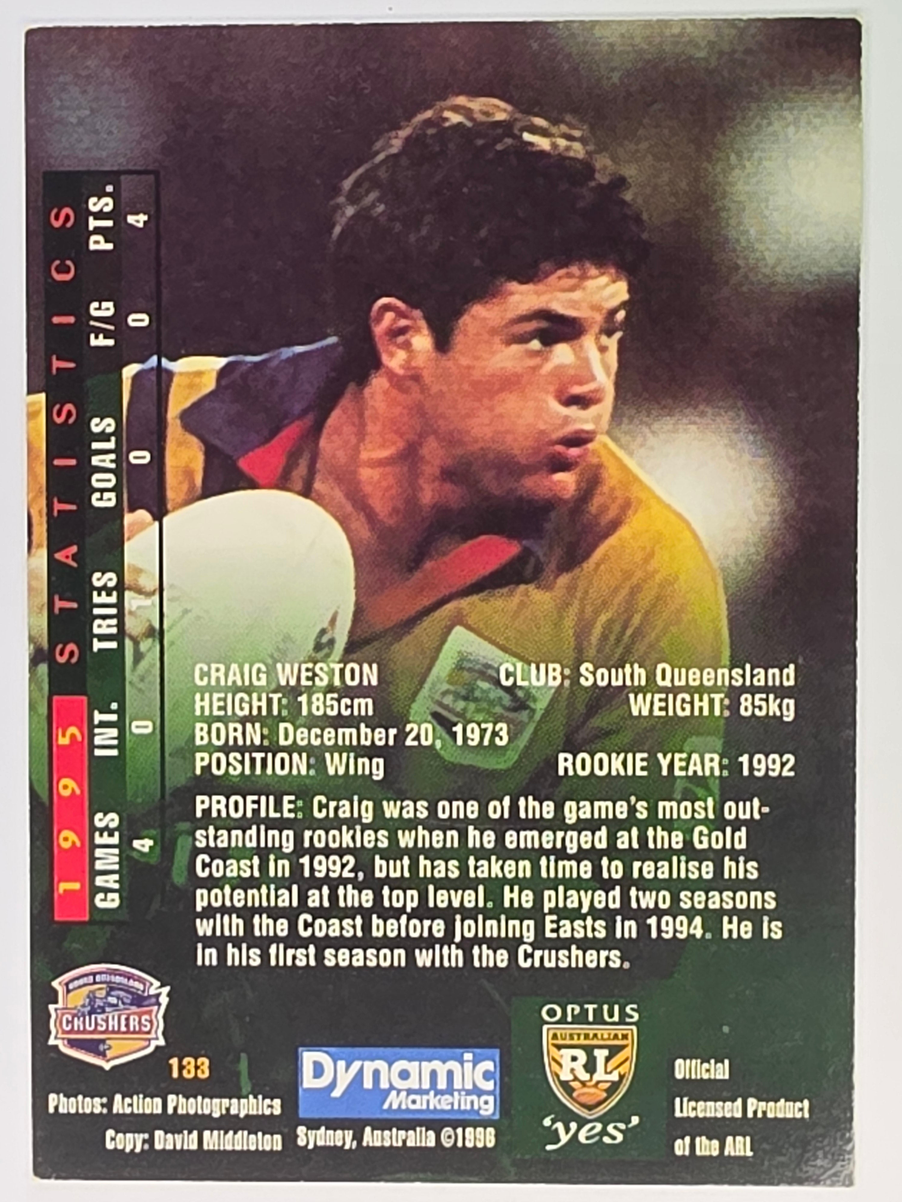 NRL 1996 Dynamic Series 2 Base Card #133 Craig Weston South Queensland Crushers