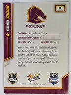 NRL 2007 Champions Base Card #11 Brad Thorn Brisbane Broncos