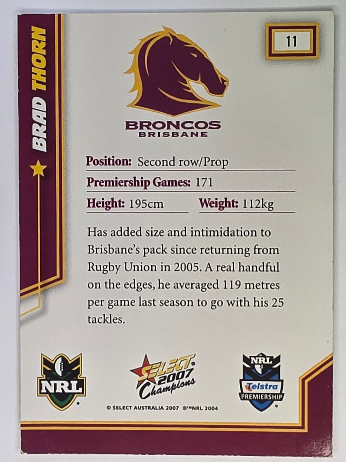 NRL 2007 Champions Base Card #11 Brad Thorn Brisbane Broncos