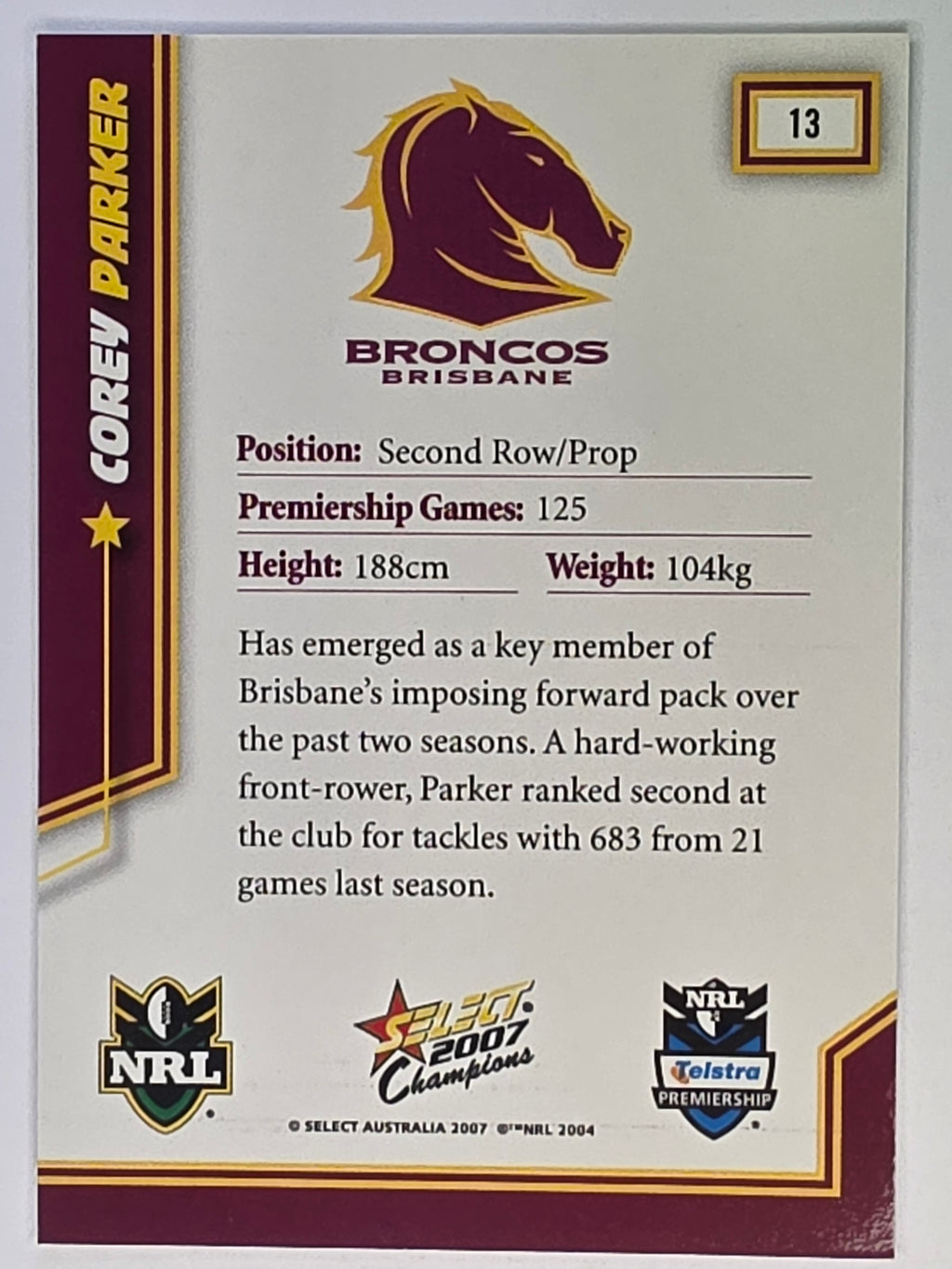 NRL 2007 Champions Base Card #13 Corey Parker Brisbane Broncos