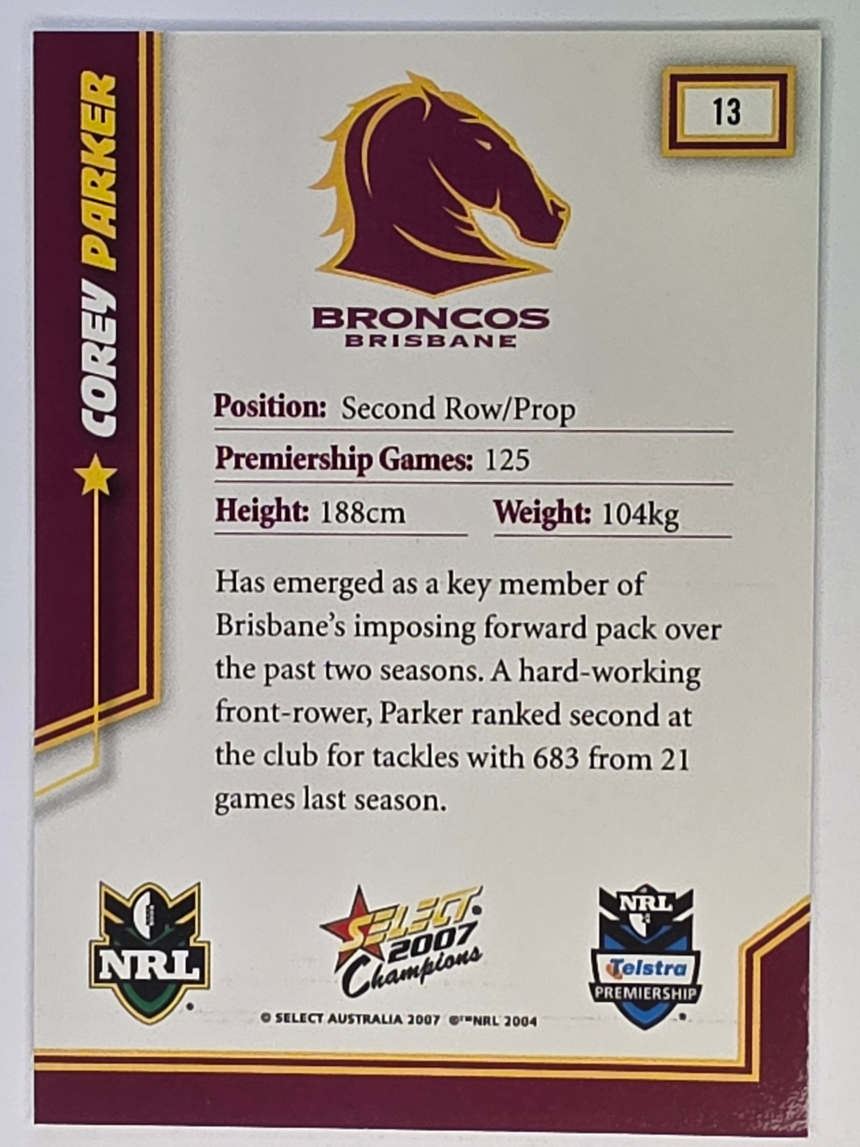 NRL 2007 Champions Base Card #13 Corey Parker Brisbane Broncos