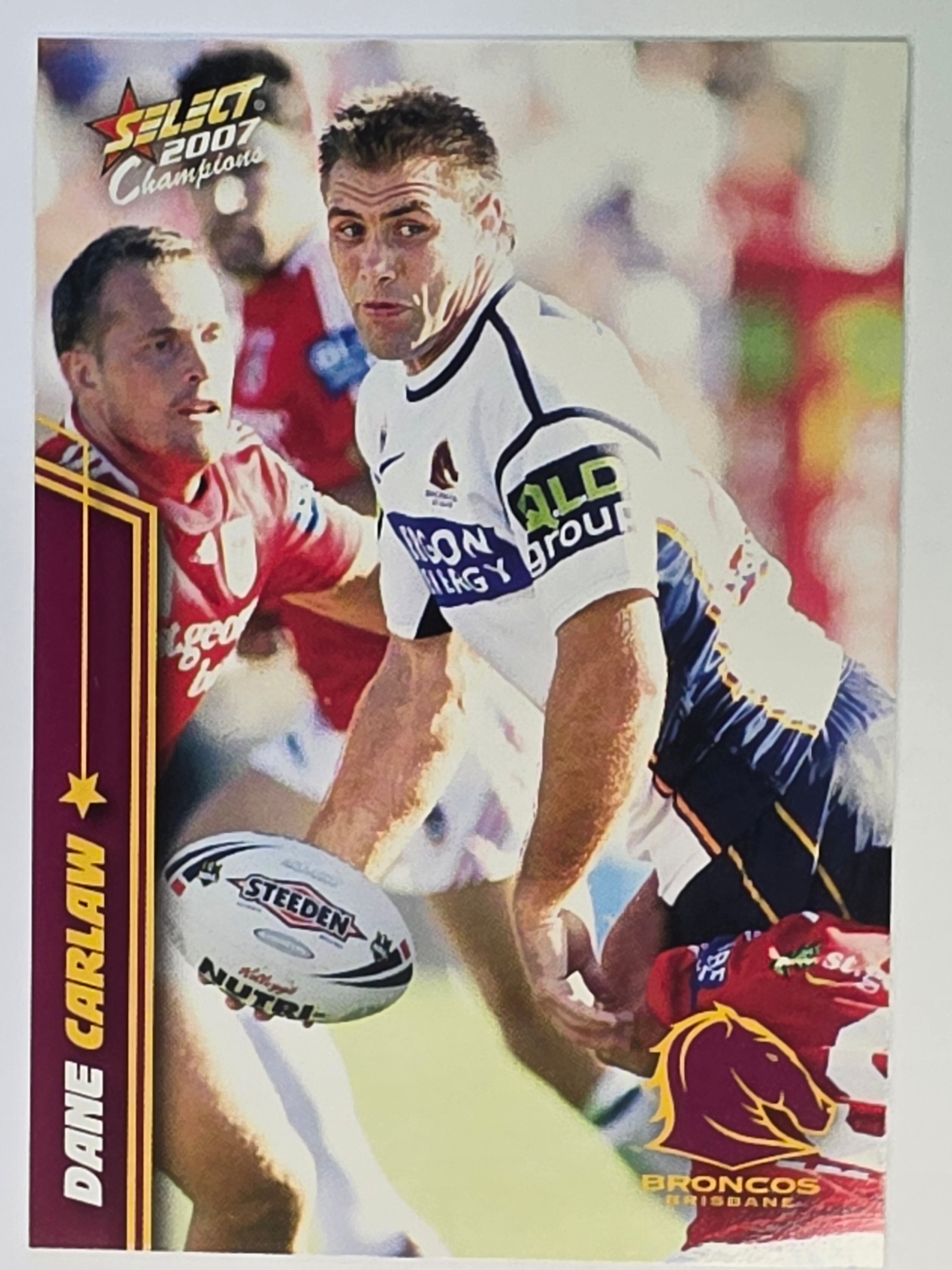 NRL 2007 Champions Base Card #14 Dane Carlaw Brisbane Broncos