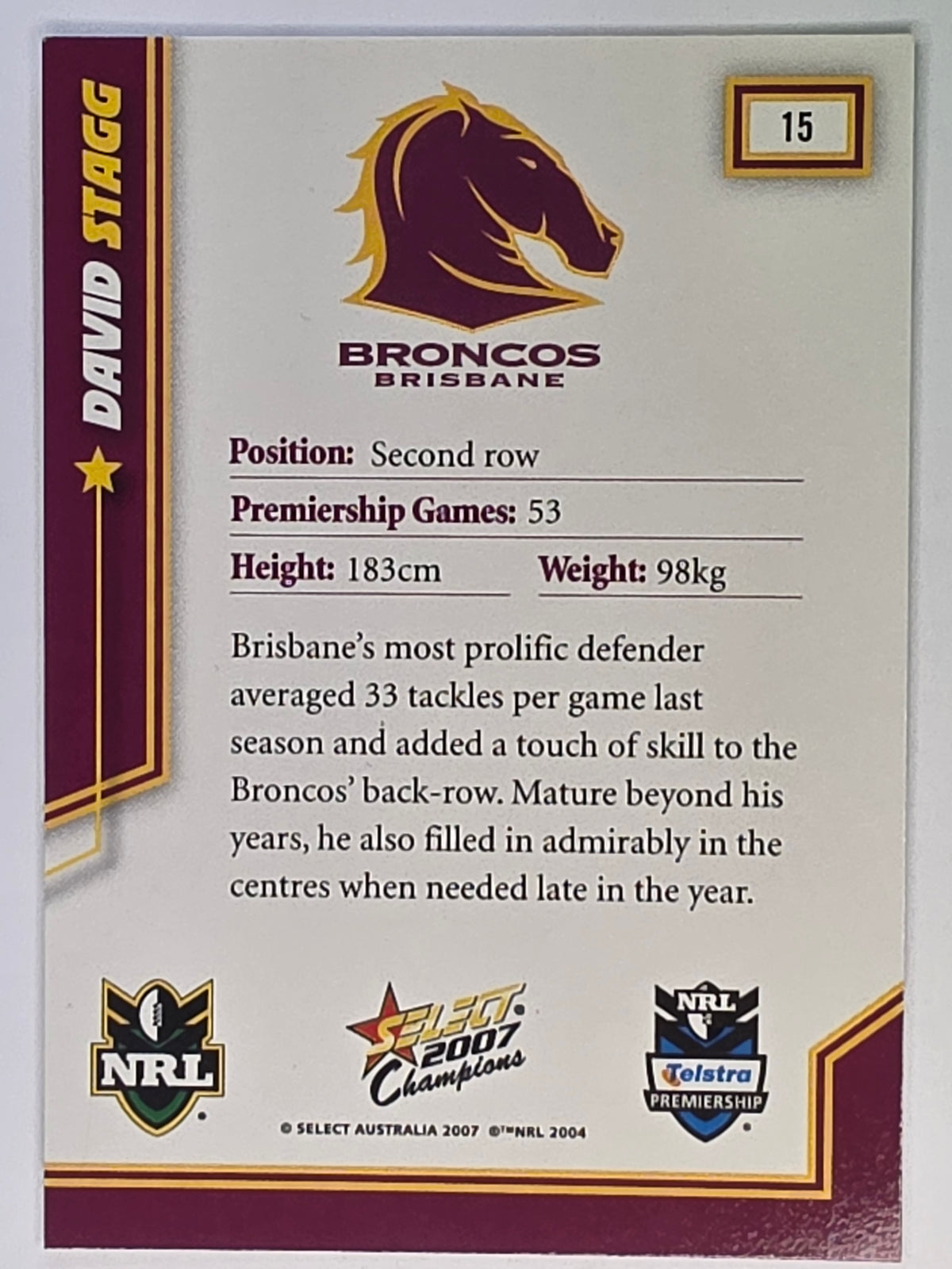 NRL 2007 Champions Base Card #15 David Stagg Brisbane Broncos