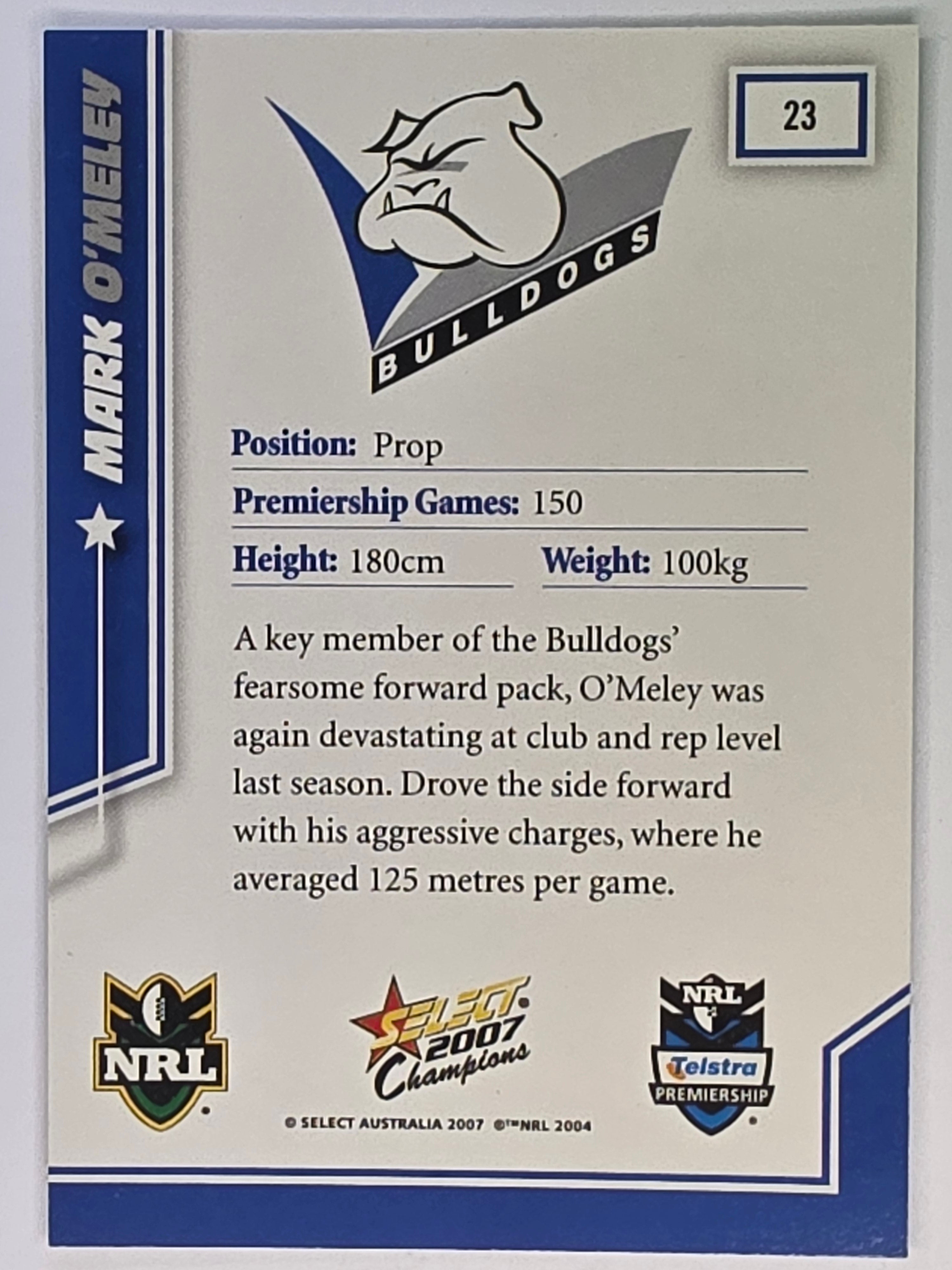 NRL 2007 Champions Base Card #23 Mark O’Meley Canterbury Bankstown Bulldogs