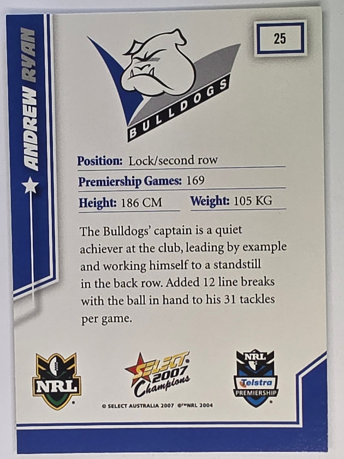 NRL 2007 Champions Base Card #25 Andrew Ryan Canterbury Bankstown Bulldogs