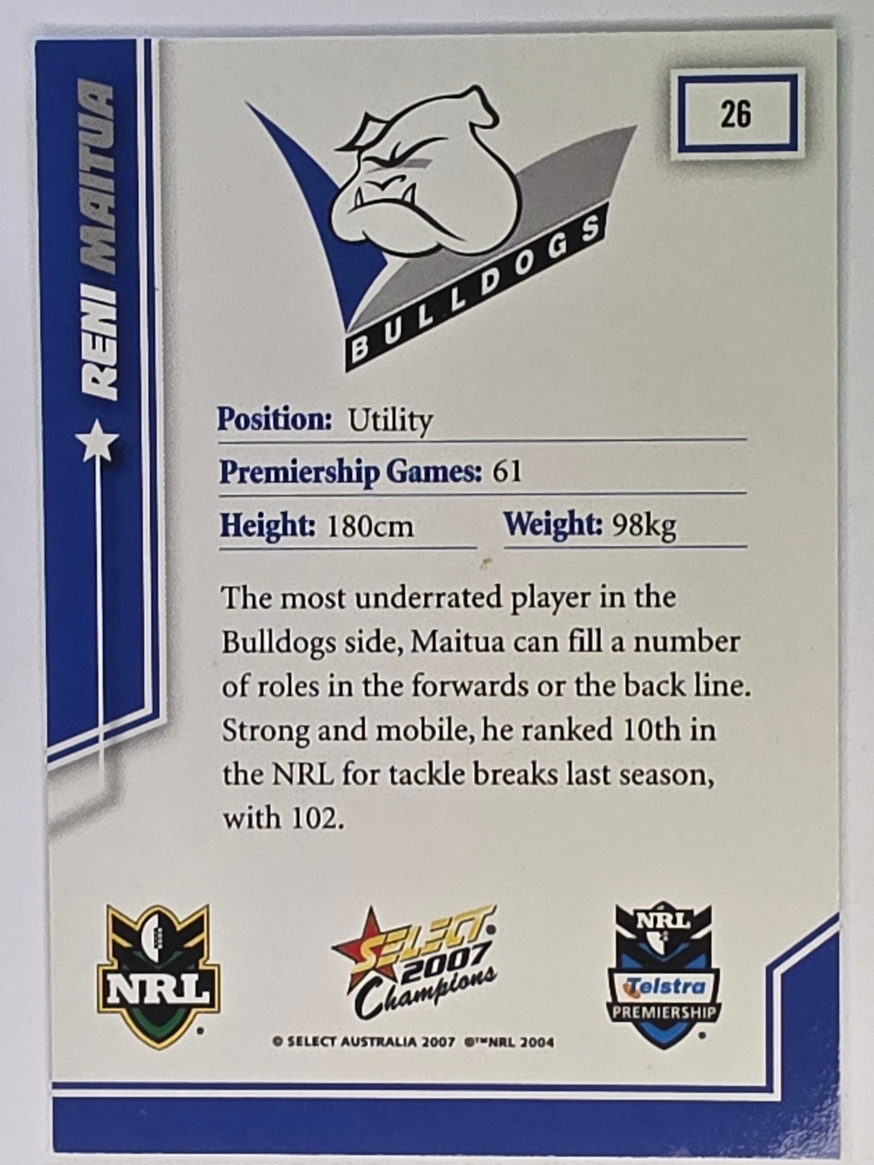 NRL 2007 Champions Base Card #26 Reni Maitua Canterbury Bankstown Bulldogs