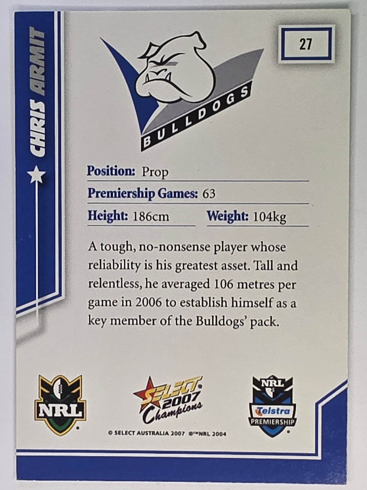 NRL 2007 Champions Base Card #27 Chris Armit Canterbury Bankstown Bulldogs