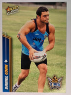 NRL 2007 Champions Base Card #53 Daniel Conn Gold Coast Titans
