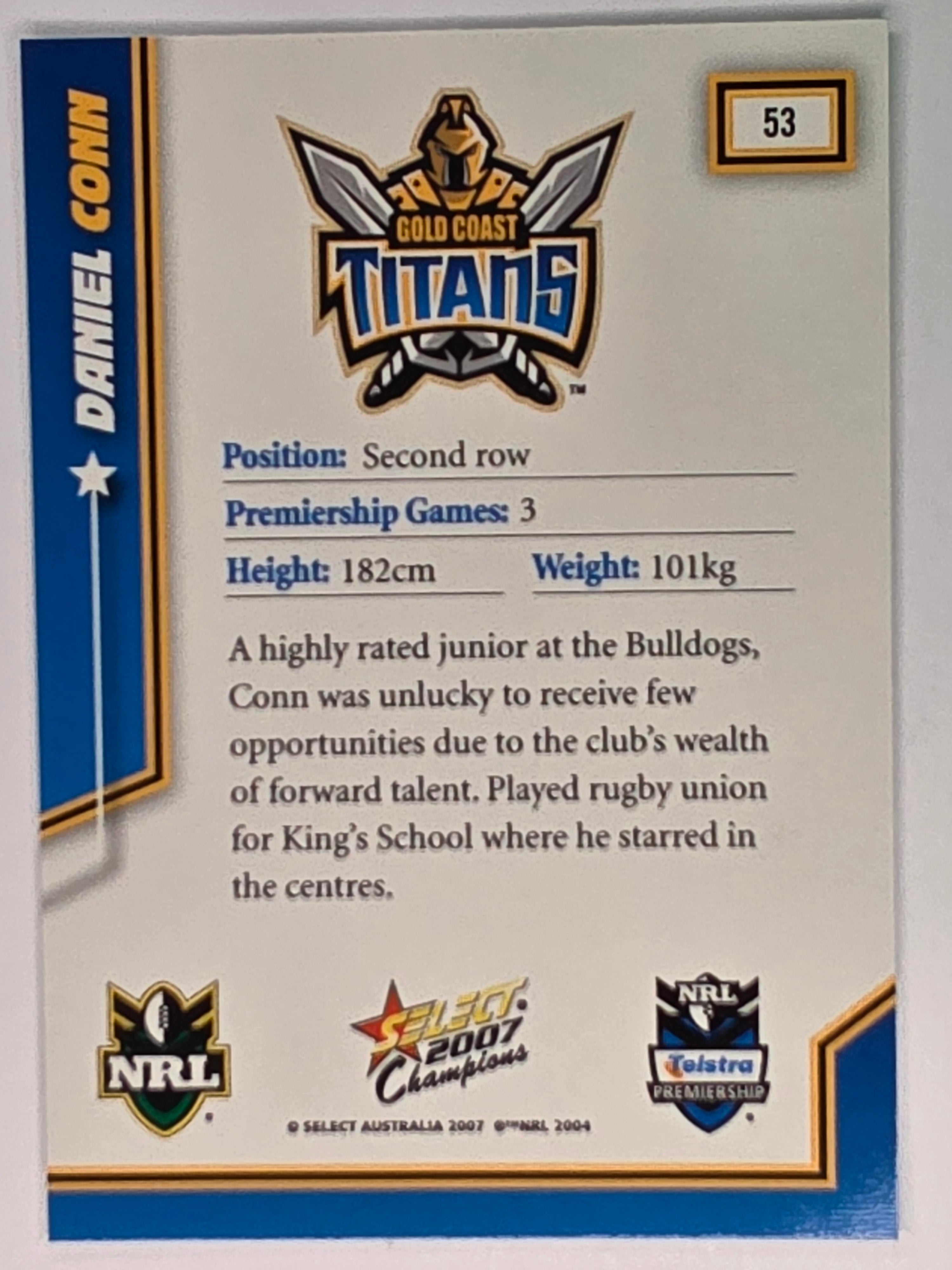 NRL 2007 Champions Base Card #53 Daniel Conn Gold Coast Titans