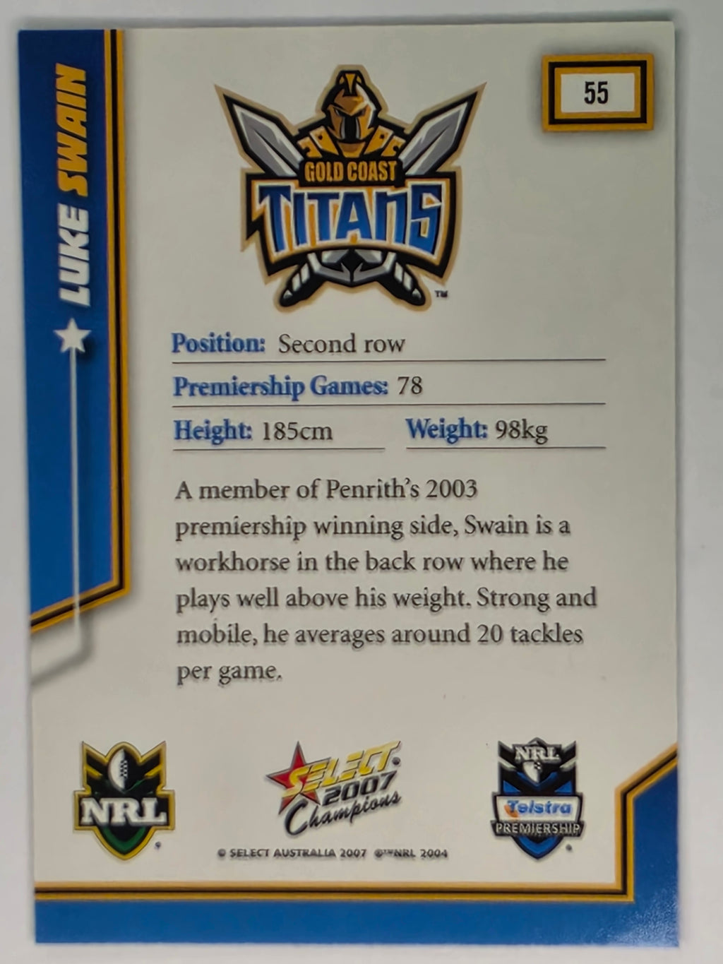 NRL 2007 Champions Base Card #55 Luke Swain Gold Coast Titans