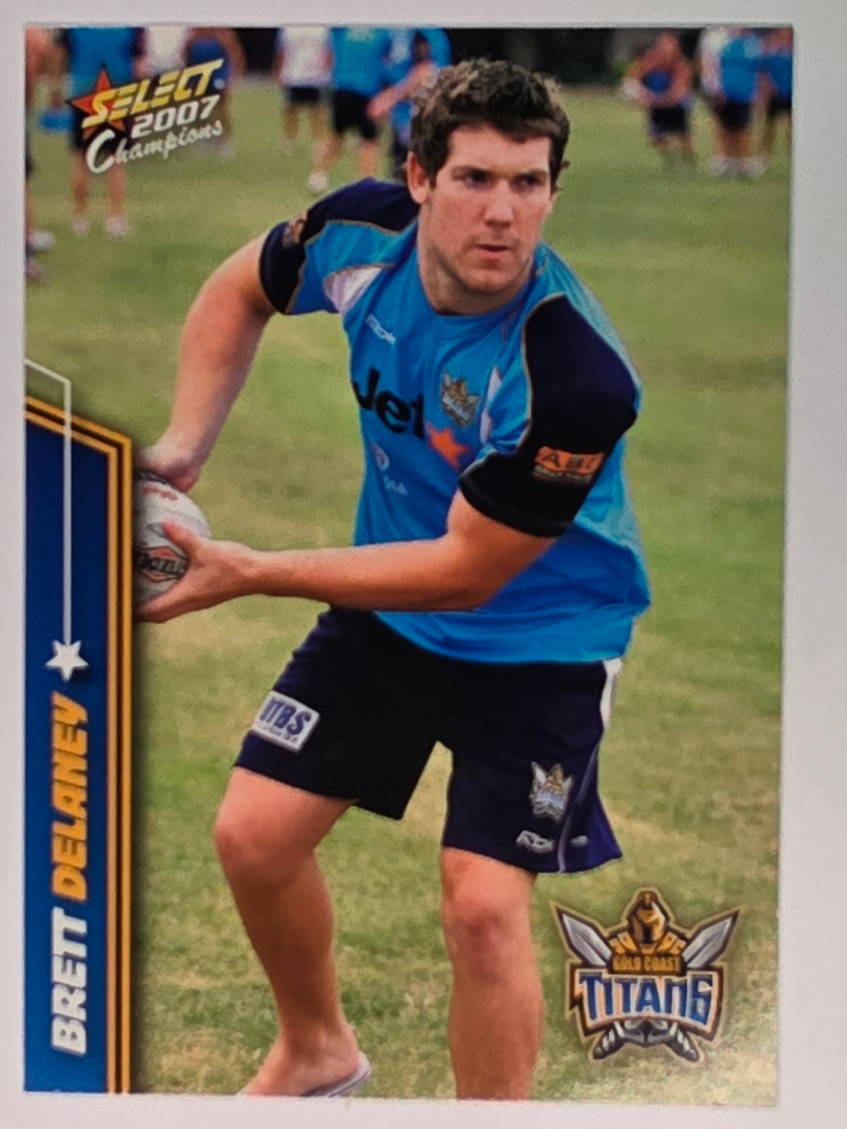 NRL 2007 Champions Base Card #56 Brett Delaney Gold Coast Titans