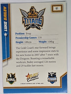 NRL 2007 Champions Base Card #61 Luke Bailey Gold Coast Titans