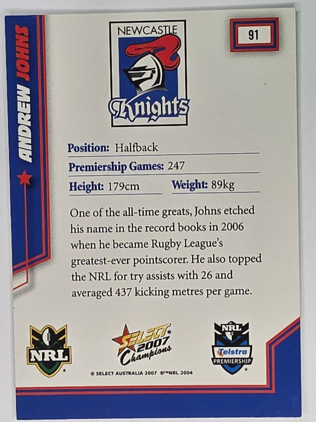 NRL 2007 Champions Base Card #91 Andrew Johns Newcastle Knights
