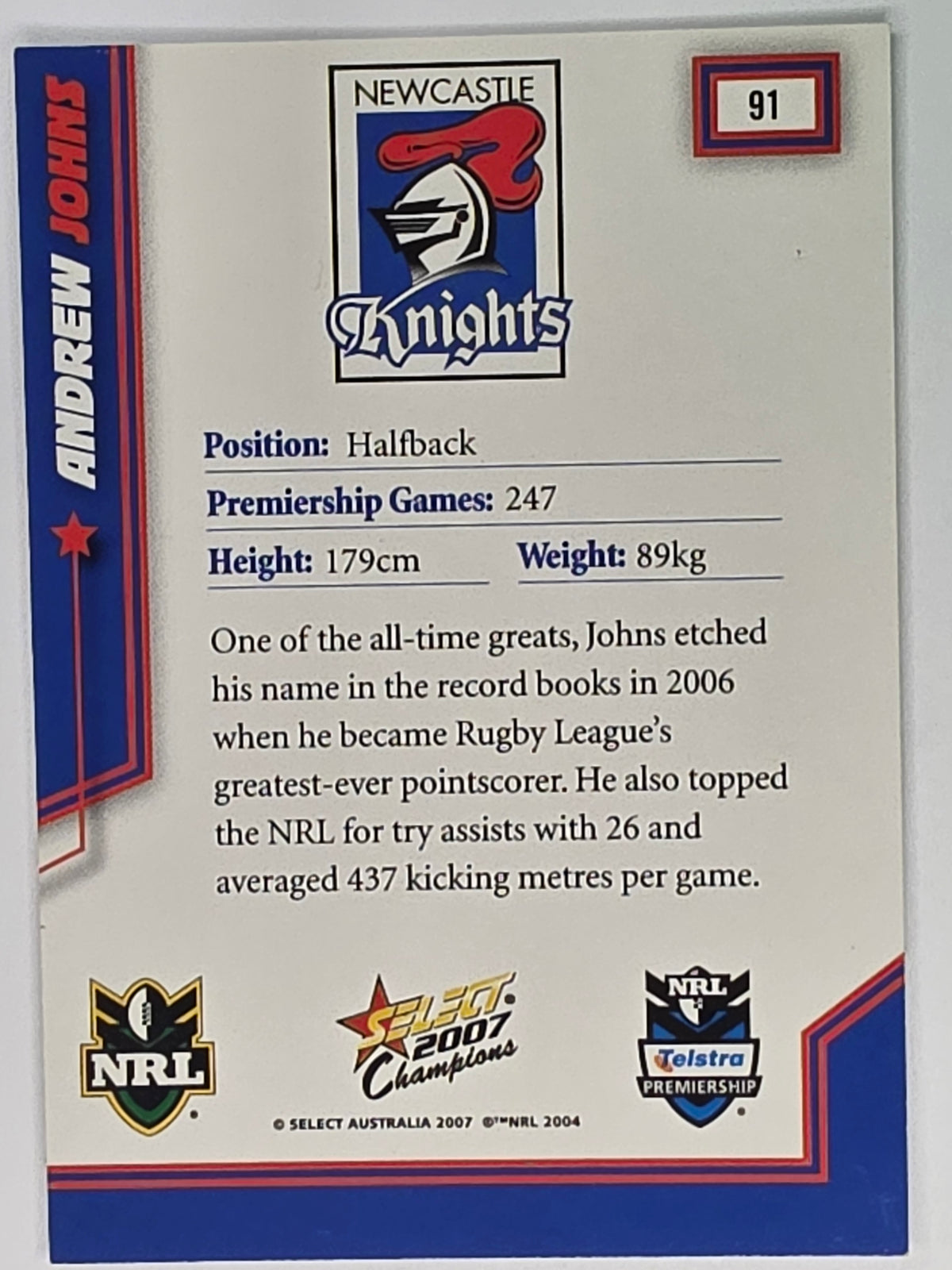 NRL 2007 Champions Base Card #91 Andrew Johns Newcastle Knights