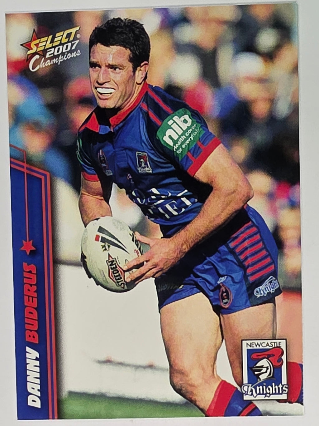 NRL 2007 Champions Base Card #93 Danny Buderus Newcastle Knights