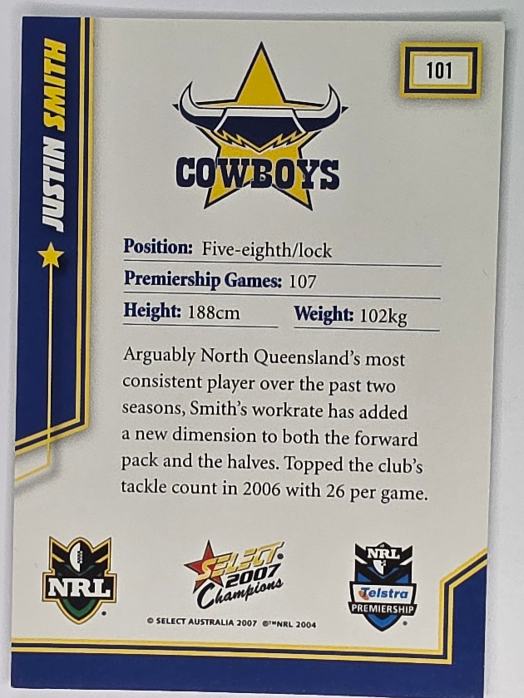 NRL 2007 Champions Base Card #101 Justin Smith North Queensland Cowboys