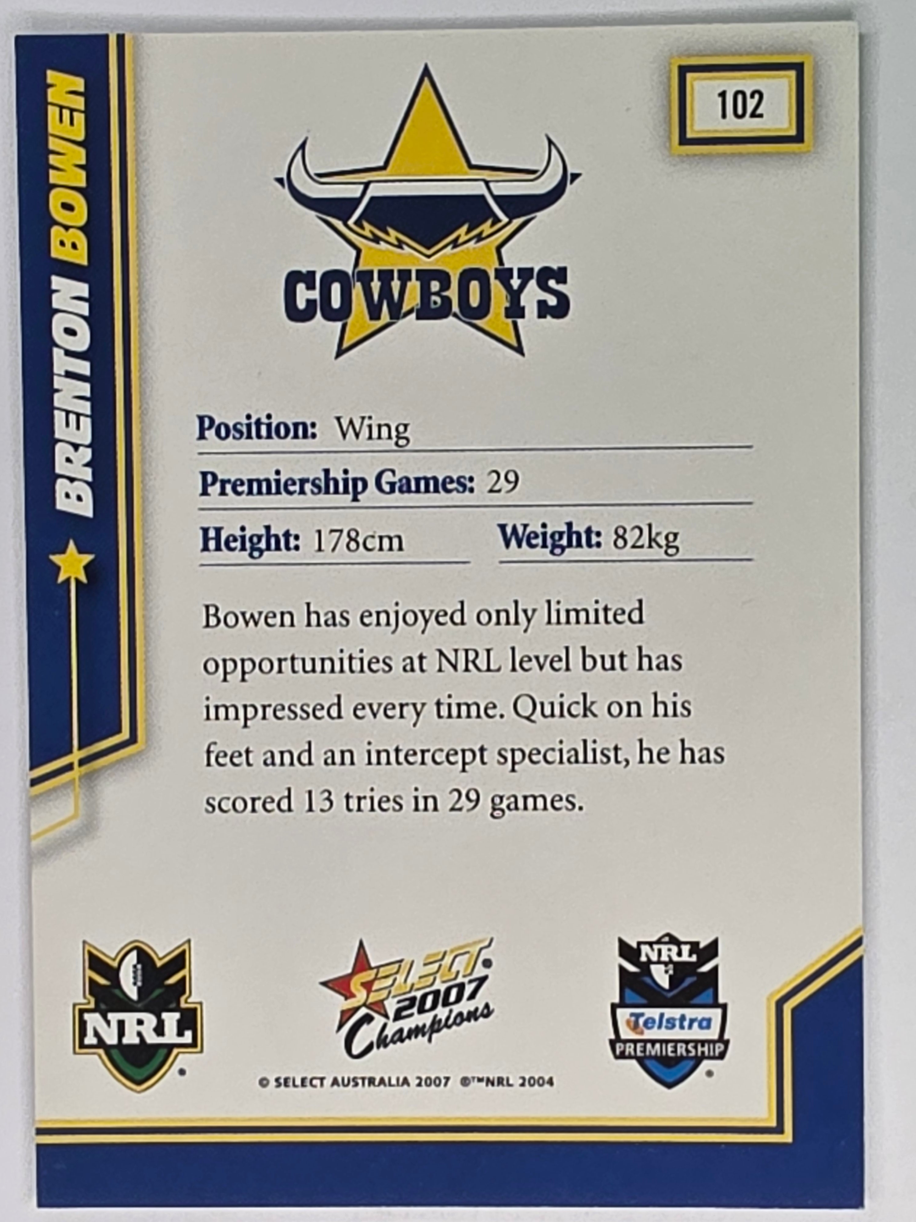 NRL 2007 Champions Base Card #102 Brenton Bowen North Queensland Cowboys