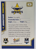 NRL 2007 Champions Base Card #103 Johnathan Thurston North Queensland Cowboys