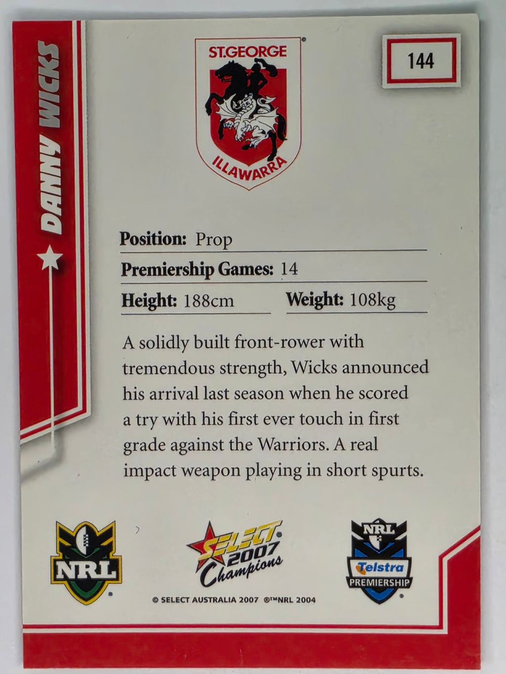 NRL 2007 Champions Base Card #144 Danny Wicks St George Illawarra Dragons