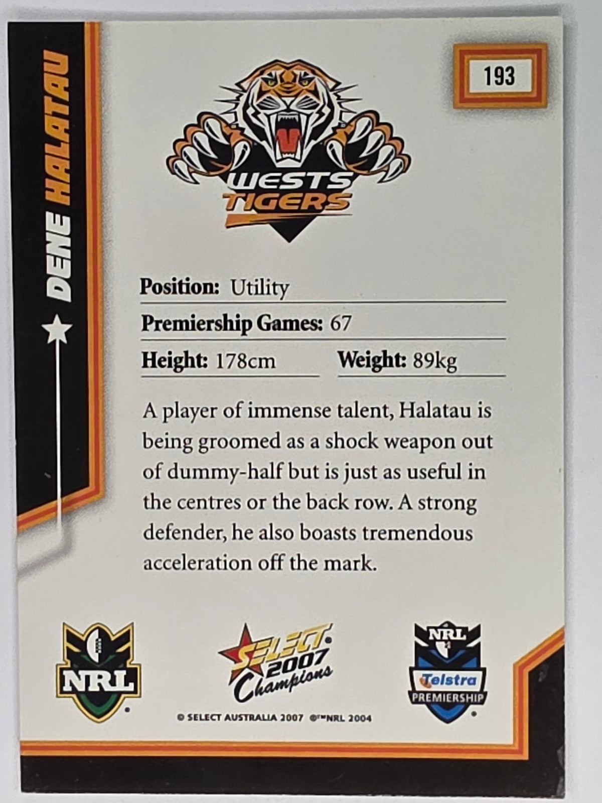 NRL 2007 Champions Base Card #193 Dene Halatau Wests Tigers