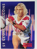 1997 Dynamic Fatty  Fun Pack Base Card #44 Nathan Brown St George Dragons