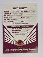 NRL 2012 Daily Telegraph | #002 Matt Gillett | Brisbane Broncos