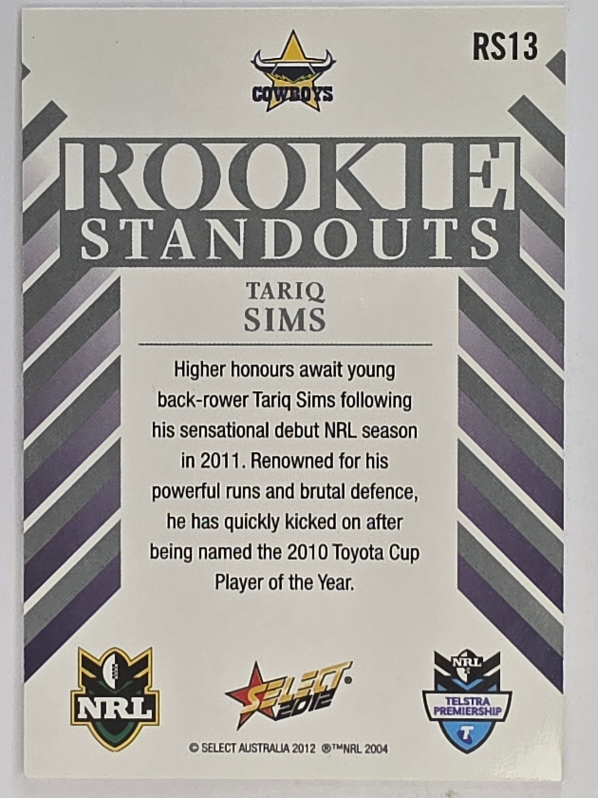 NRL 2012 Champions Promotional Card Rookie Standout #RS13 Tariq Sims North Queensland Cowboys