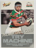 NRL 2012 Champions Promotional Card Try Machine #TM40 Nathan Merritt South Sydney Rabbitohs