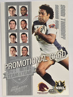 NRL 2012 Dynasty Promotional Card Team of the Year #TY7 Sam Thaiday Brisbane Broncos