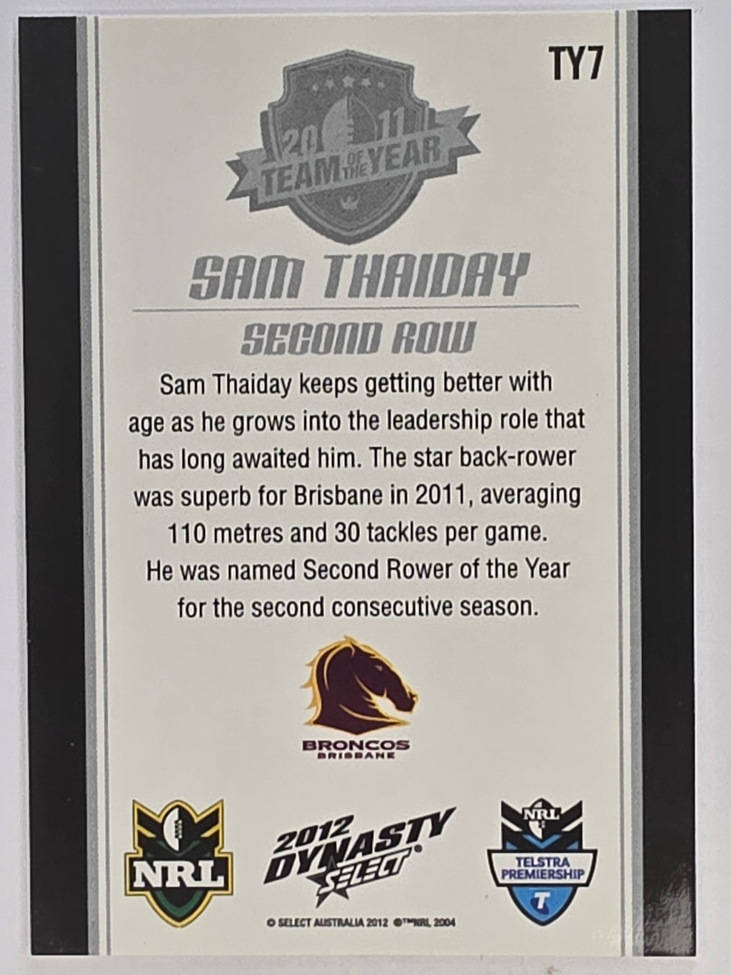 NRL 2012 Dynasty Promotional Card Team of the Year #TY7 Sam Thaiday Brisbane Broncos