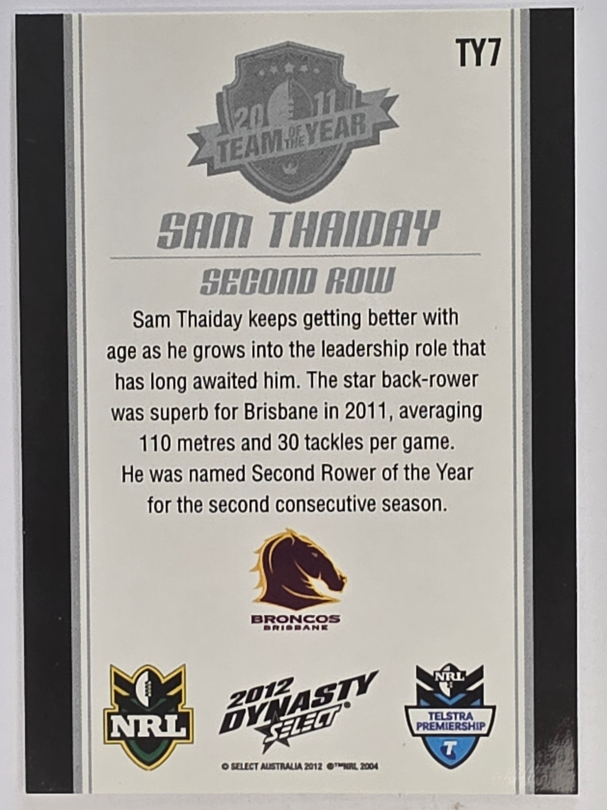 NRL 2012 Dynasty Promotional Card Team of the Year #TY7 Sam Thaiday Brisbane Broncos